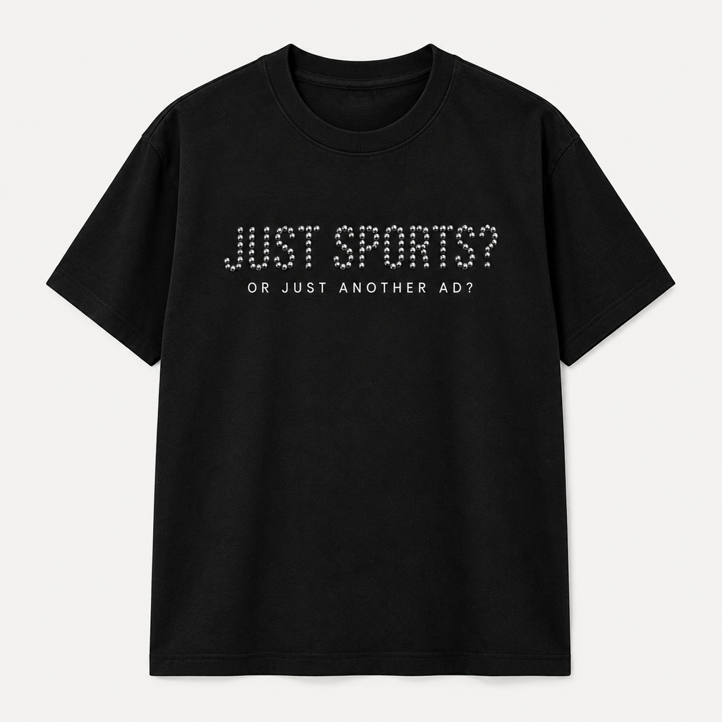 Just Sports? Studded Lettering Graphic T-Shirt with Or Just Another Ad? Message